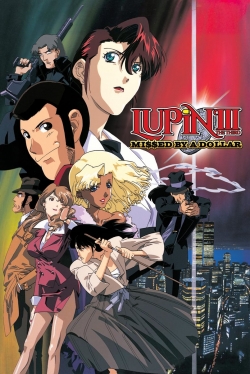 watch Lupin the Third: Missed by a Dollar Movie online free in hd on MovieMP4