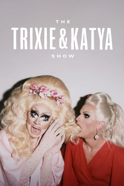 watch The Trixie & Katya Show Movie online free in hd on MovieMP4