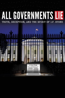 watch All Governments Lie: Truth, Deception, and the Spirit of I.F. Stone Movie online free in hd on MovieMP4