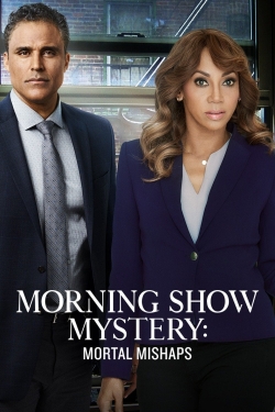 watch Morning Show Mystery: Mortal Mishaps Movie online free in hd on MovieMP4