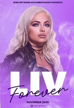 watch WWE: Liv Forever Movie online free in hd on MovieMP4