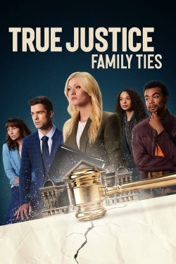 watch True Justice: Family Ties Movie online free in hd on MovieMP4