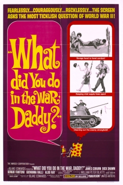 watch What Did You Do in the War, Daddy? Movie online free in hd on MovieMP4