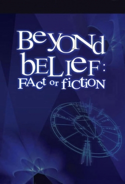 watch Beyond Belief: Fact or Fiction Movie online free in hd on MovieMP4