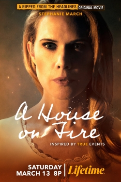 watch A House on Fire Movie online free in hd on MovieMP4