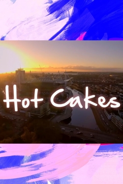 watch Hot Cakes Movie online free in hd on MovieMP4