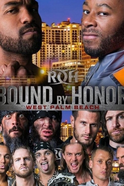 watch ROH Bound by Honor - West Palm Beach, FL Movie online free in hd on MovieMP4