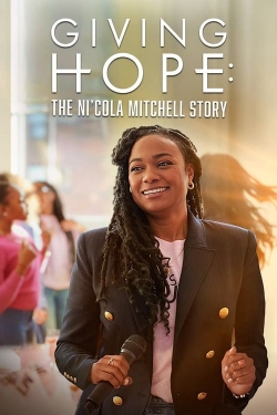 watch Giving Hope: The Ni'cola Mitchell Story Movie online free in hd on MovieMP4