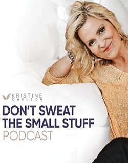 watch Don't Sweat the Small Stuff: The Kristine Carlson Story Movie online free in hd on MovieMP4