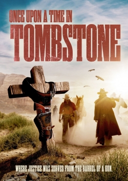 watch Once Upon a Time in Tombstone Movie online free in hd on MovieMP4
