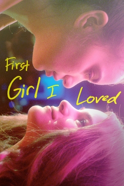 watch First Girl I Loved Movie online free in hd on MovieMP4