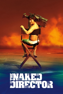watch The Naked Director Movie online free in hd on MovieMP4