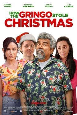 watch How the Gringo Stole Christmas Movie online free in hd on MovieMP4
