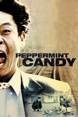 watch Peppermint Candy Movie online free in hd on MovieMP4