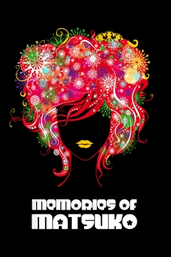 watch Memories of Matsuko Movie online free in hd on MovieMP4