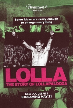 watch Lolla: The Story of Lollapalooza Movie online free in hd on MovieMP4