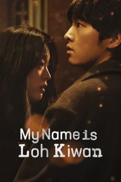 watch My Name Is Loh Kiwan Movie online free in hd on MovieMP4