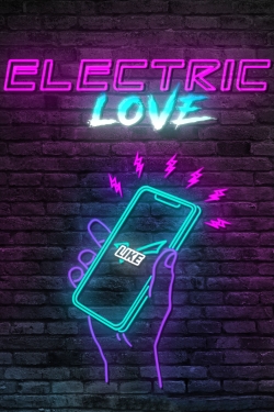 watch Electric Love Movie online free in hd on MovieMP4