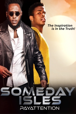 watch Someday Isles Movie online free in hd on MovieMP4