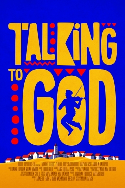 watch Talking to God Movie online free in hd on MovieMP4
