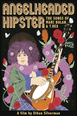 watch Angelheaded Hipster: The Songs of Marc Bolan & T. Rex Movie online free in hd on MovieMP4
