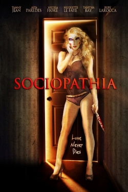watch Sociopathia Movie online free in hd on MovieMP4