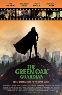 watch The Green Oak Guardian Movie online free in hd on MovieMP4