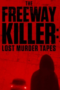 watch The Freeway Killer: Lost Murder Tapes Movie online free in hd on MovieMP4