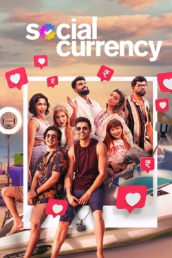 watch Social Currency Movie online free in hd on MovieMP4