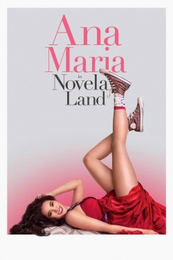 watch Ana Maria in Novela Land Movie online free in hd on MovieMP4