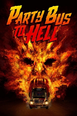 watch Party Bus To Hell Movie online free in hd on MovieMP4