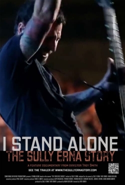 watch I Stand Alone: The Sully Erna Story Movie online free in hd on MovieMP4