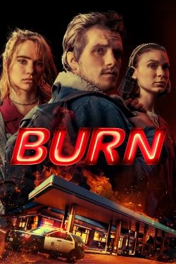 watch Burn Movie online free in hd on MovieMP4