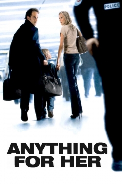 watch Anything for Her Movie online free in hd on MovieMP4