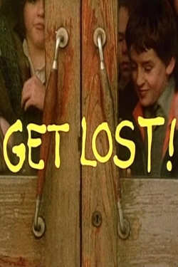 watch Get Lost! Movie online free in hd on MovieMP4