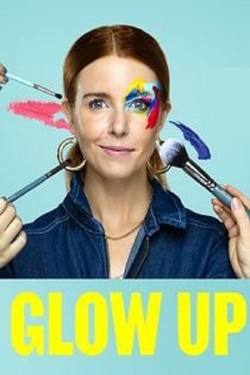 watch Glow Up: Britain's Next Make-Up Star Movie online free in hd on MovieMP4
