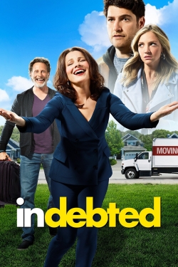 watch Indebted Movie online free in hd on MovieMP4