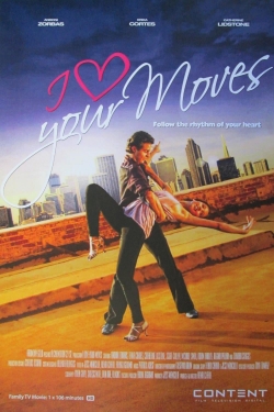 watch I Love Your Moves Movie online free in hd on MovieMP4