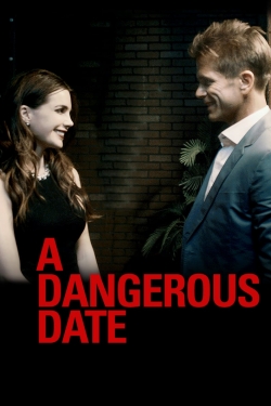 watch A Dangerous Date Movie online free in hd on MovieMP4