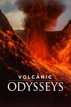 watch Volcanic Odysseys Movie online free in hd on MovieMP4