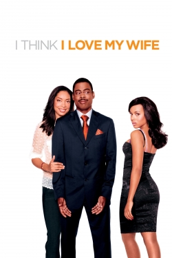 watch I Think I Love My Wife Movie online free in hd on MovieMP4