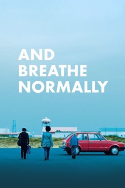 watch And Breathe Normally Movie online free in hd on MovieMP4