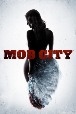 watch Mob City Movie online free in hd on MovieMP4