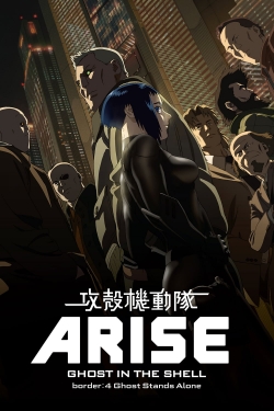 watch Ghost in the Shell Arise - Border 4: Ghost Stands Alone Movie online free in hd on MovieMP4