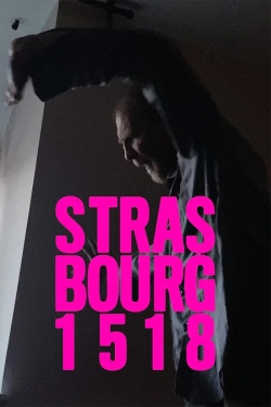 watch Strasbourg 1518 Movie online free in hd on MovieMP4