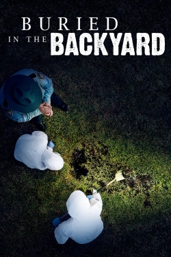 watch Buried In The Backyard Movie online free in hd on MovieMP4