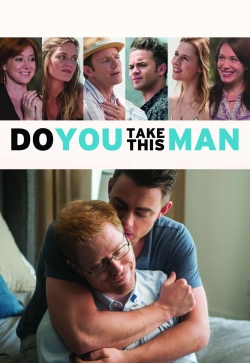watch Do You Take This Man Movie online free in hd on MovieMP4