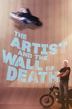 watch The Artist and the Wall of Death Movie online free in hd on MovieMP4