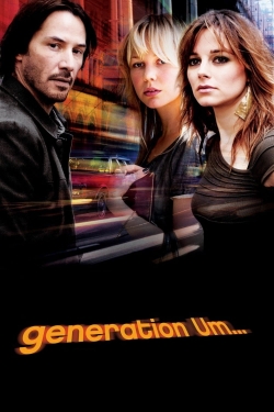 watch Generation Um... Movie online free in hd on MovieMP4