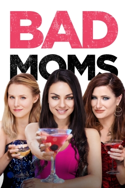 watch Bad Moms Movie online free in hd on MovieMP4